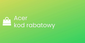 Acer kod rabatowy