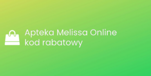 Apteka Melissa Online kod rabatowy